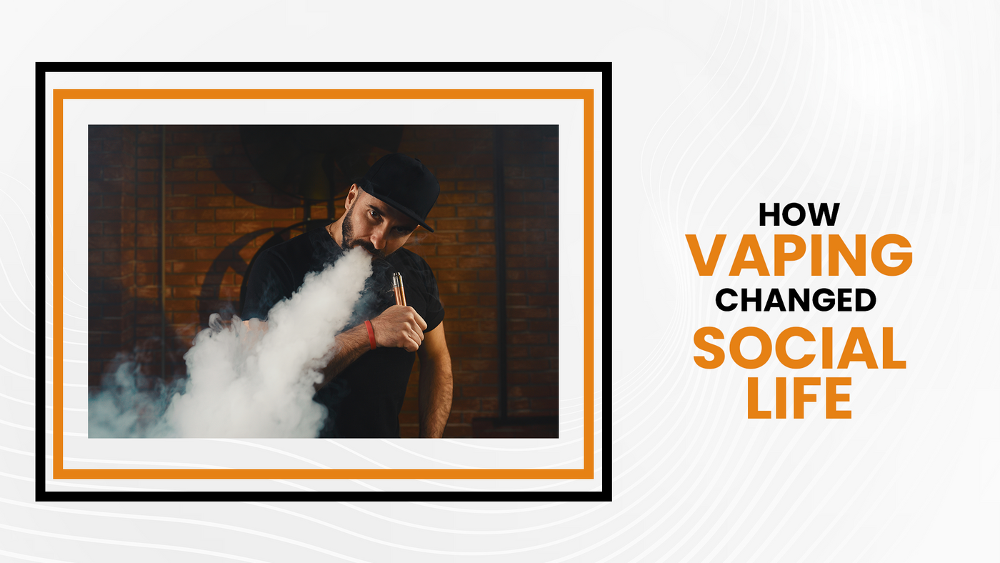 How Vaping Is Changing Social Gatherings & Friendships
