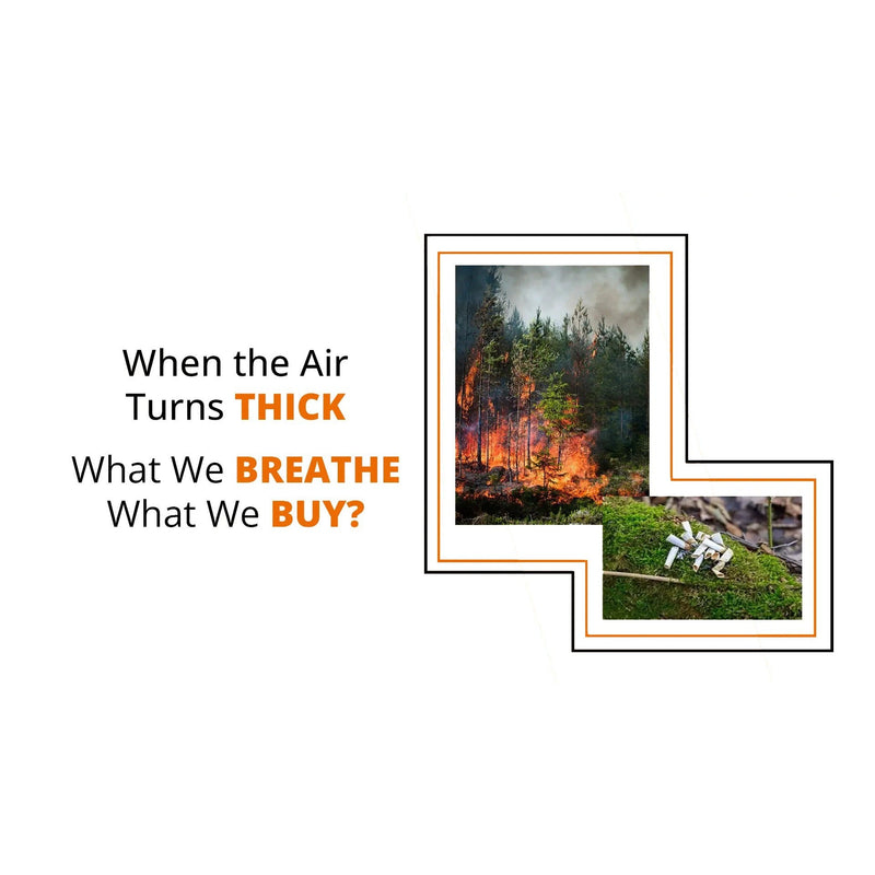 When the Air Turns Thick: What We Breathe, What We Buy